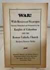 War! With Mexico and Nicaragua Desired, Demanded and Promoted by the Knights of