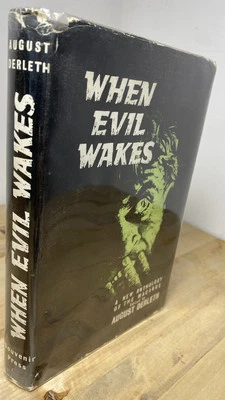 When Evil Wakes: A New Anthology Of The Macabre Edited By August Derlith 1st Ed Foto 1 de 4