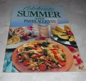 Celebrate Summer With Pasta Accents  Cookbook  VG+ - Bild 1 von 4