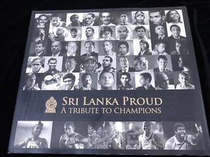 SRI LANKA PROUD : A TRIBUTE TO CHAMPIONS BY DIAN GOMES HARDCOVER W/DJ 2008 - Picture 1 of 13
