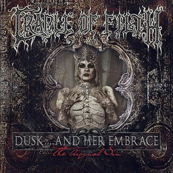 CRADLE OF FILTH - DUSK AND HER EMBRACE THE ORIGINAL SIN 2ND PRESS  - W1398z - Image 1 of 1