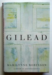 Gilead, 2004 1st Edition HC/DJ, Marilynne Robinson - Imagen 1 de 4