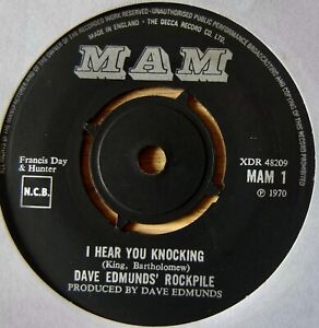 DAVE EDMUNDS I HEAR YOU KNOCKING 7" SINGLE MAM (1970) EX ROCK BLUES ENGLAND