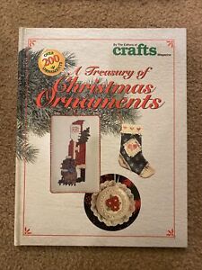 A Treasury of Christmas Ornaments by the Editors of Crafts Magazine by Judith...