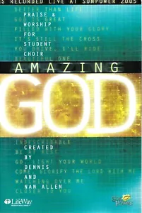 Amazing God - Praise & Worship for Student Choir by Dennis and Nan Allen [Lifewa - Picture 1 of 3