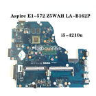 Z5WAH LA-B162P BA-B991P For Acer EK-571G E5-531 E5-571G V3-572G Motherboard