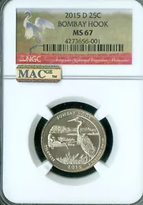 2015 D BOMBAY HOOK QUARTER NGC MS67 PQ ER MAC SPOTLESS * - Picture 1 of 2