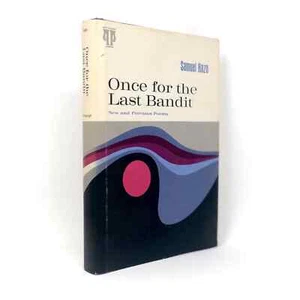 (Signed) Once for the Last Bandit New & Previous Poems by Samuel Hazo - Picture 1 of 9
