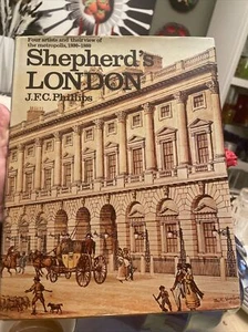 Shepherd's London by J. F. C. Phillips Hardback Book VTG 1800-1860 Drawings Art - Picture 1 of 8