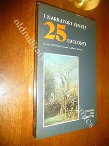 25 RACCONTI CROVATO FRASSON RACCONTI PUBBLICATI SULLA TERZA DEL GAZZETTINO 1981 - Bild 1 von 4