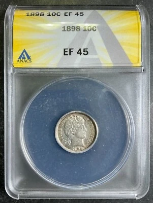 ANACS XF45 1898-P Barber Dime Philadelphia Better Date CHOICE Certified AC - Image 1 of 2