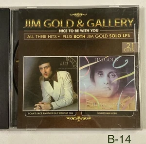 Jim Gold & Gallery - Nice To Be With You [VEYR GOOD CD] - Bild 1 von 5