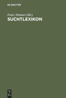 Suchtlexikon [German] By Franz Stimmer