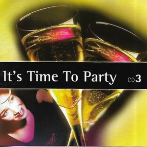 It's Time To Party (CD3) - Various Artists (2005 CD Album) - Bild 1 von 2