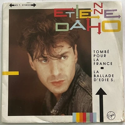 ETIENNE DAHO - TOMBE POUR FRANCE - 1985 FRENCH 7" SINGLE PS, CHANSON - Image 1 of 4