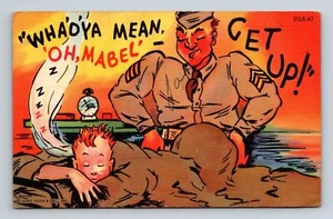 Military Humor Whaoya Mean Oh Mabel Get Up ! Postcard Linen USA-43 Curt Tech Co - Picture 1 of 2