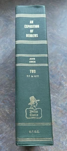AN EXPOSITION OF HEBREWS, VOLUME 2 by John Owen a Puritan Classic 1:1 to 4:11 - Picture 1 of 14