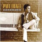Paul Craft - Raised By The Rail Road Line - Cd - **Brand New/Still Sealed**
