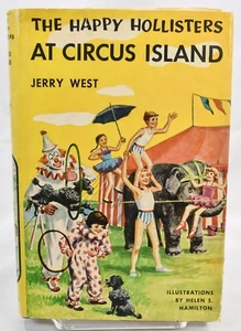 The Happy Hollisters At Circus Island Jerry West 1955 Chapter Book Hardcover - Picture 1 of 3