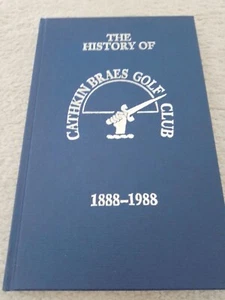 THE HISTORY OF CATHKIN BRAES GOLF CLUB 1888-1988 by ROBERT A. CRAMPSEY, HB - Picture 1 of 1