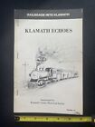 Klamath+Echoes+No.+16%3A+Railroads+into+Klamath.+Oregon+Railroad+History