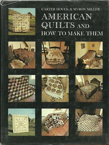 AMERICAN QUILTS HOW TO MAKE THEM HOUCK & MILLER QUILT - Imagen 1 de 4