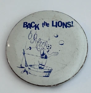 Vintage Penn State Back the Lions Nittany Sports Nastalgia Button - Picture 1 of 5