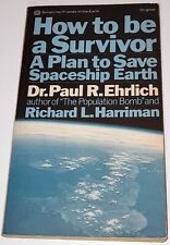 1971 HOW TO BE A SURVIVOR SAVE SPACESHIP EARTH EHRLICH & HARRIMAN PB GOOD BOOK