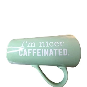 Hallmark "I'm Nicer Caffeinated" Kaffee Tee Becher grün - Bild 1 von 3