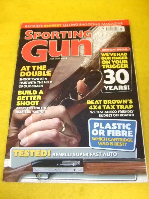 SPORTING GUN - BUILD A BETTER SHOOT - JULY 2007 - Image 1 of 1