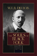 W.E.B. Du Bois The Souls of Black Folk (Hardback)