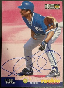Michael Tucker Autographed 1995 Collector's Choice Kansas City Royals Card #10