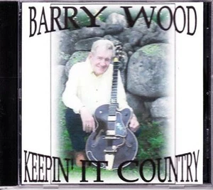 BARRY WOOD CD Easy Listenin' - AUTOGRAPHED Private Maine Country Release - Imagen 1 de 3