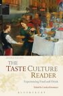 The Taste Culture Reader 9780857856982 B01 - Kostenlose Lieferung mit Nachverfolgung