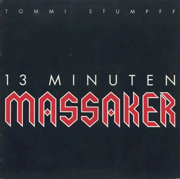 Tommi Stumpff 13 Minuten Massaker Vinyl Single 12inch Our Choice - Bild 1 von 1