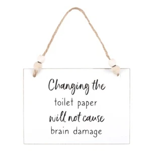 Changing The Toilet Paper Hanging Sign - Picture 1 of 1