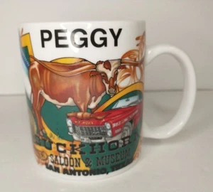 Coffee Mug Cup PEGGY Buckhorn Saloon & Museum San Antonio, Texas - Picture 1 of 9