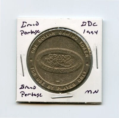 1.00 Token from the Grand Portage Casino Grand Portage Minnesota 1994 GDC - Image 1 of 2