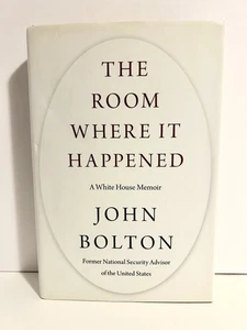 The Room Where It Happened: A White House Memoir - John Bolton Hardcover - New - Bild 1 von 4
