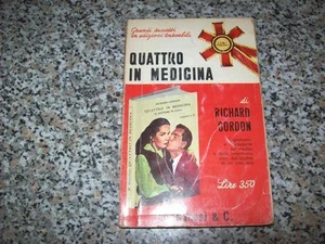 RICHARD GORDON-QUATTRO IN MEDICINA-LONGANESI-I LIBRI POCKET N.32-1966 - Foto 1 di 1