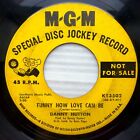 Danny Hutton M-G-M strong vg PROMO pre 3 Dog Night FUNNY HOW LOVE CAN BE CT2065