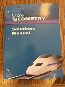 Saxon Geometry Solution Manual by Saxon Publishers Staff (2009) - Picture 1 of 1