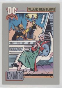 1992 Impel DC Comics DC Cosmic Kanjar Ro #134 2k3