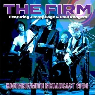 The Firm - Hammersmith Broadcast 1984 (CD)  NEW/SEALED  SPEEDYPOST - Image 1 of 3