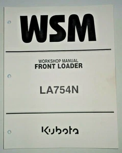Kubota L754N Front Loader Service Shop Workshop Repair Manual OEM 6/09 - Picture 1 of 4