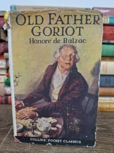VINTAGE Old Father Goriot / Le Père Goriot by Honoré de Balzac Hardcover - Picture 1 of 3