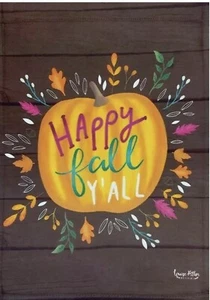 HAPPY FALL Y'ALL PUMPKIN 12.5" X 18" GARDEN FLAG 27-3418-280 FLIP IT! RAIN SHINE - Picture 1 of 2