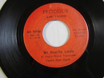 LOS LURENS «MI NEGRITA LINDA/EL GRANJERO» 7″ CUMBIA PSYCH FROM PERU EX HEAR ♫ - Image 1 of 2