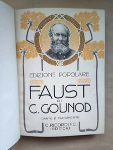 C.GOUNOD-FAUST-MUSICA-OPERA COMPLETA PER CANTO E PIANOFORTE-RICORDI-1906 - Foto 1 di 5