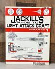 Jackill's Guide to Light Attack Craft Volume 1 by Eric Kristiansen Paperback